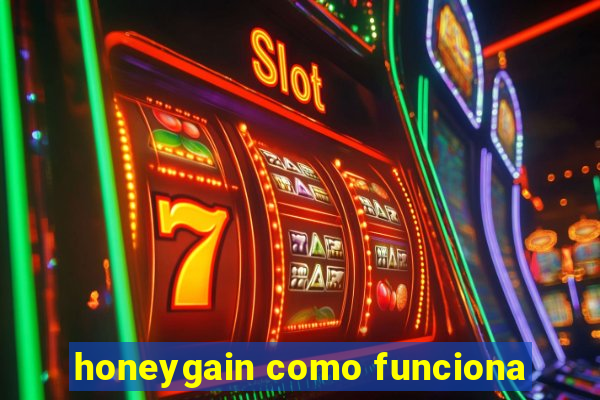 honeygain como funciona